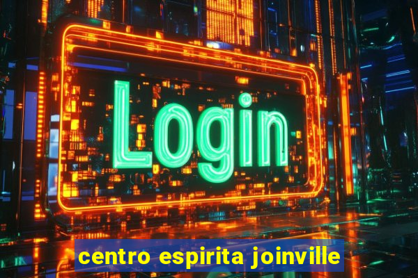 centro espirita joinville